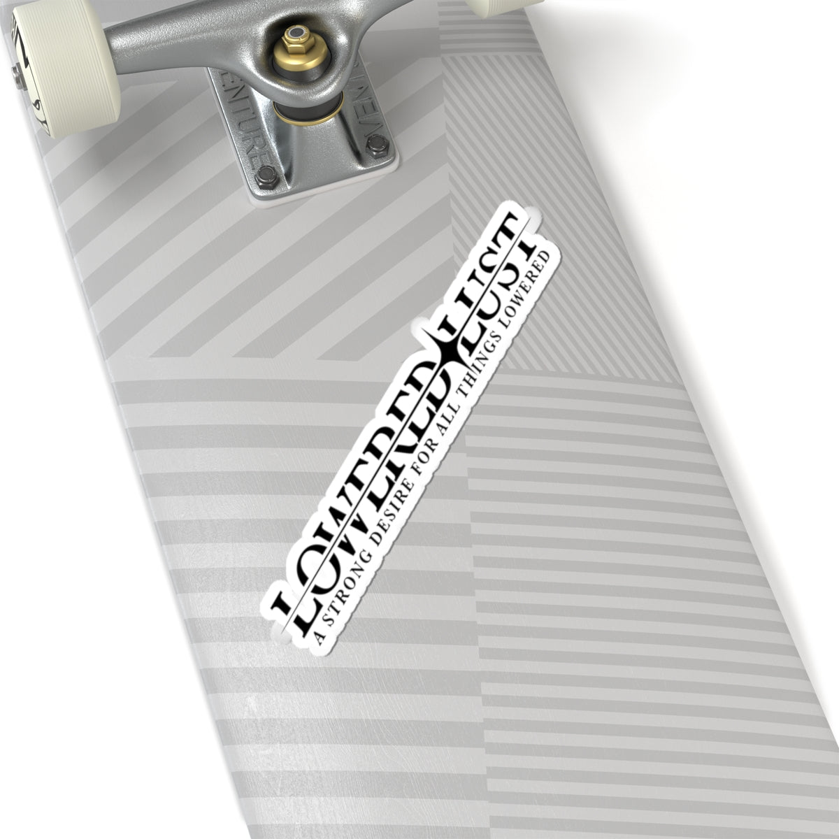 "LOWEREDLUST STICKER"