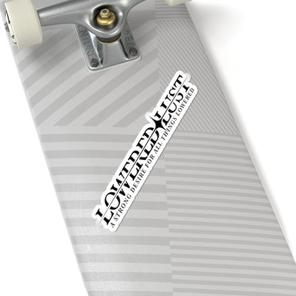"LOWEREDLUST STICKER"