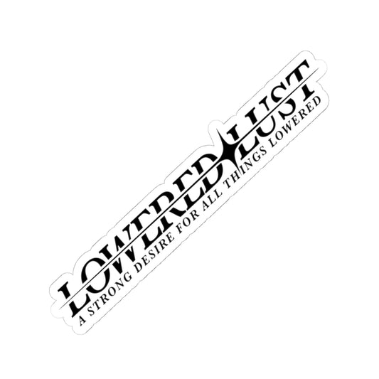 "LOWEREDLUST STICKER"